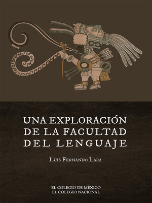 cover image of Una exploración de la facultad del lenguaje